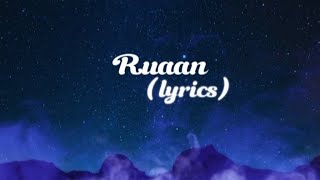 Ruaan Song (lyrics) -Arijit singh|Pritam|Irshad kamil|Tiger 3|Salman Khan Katrina Kaif