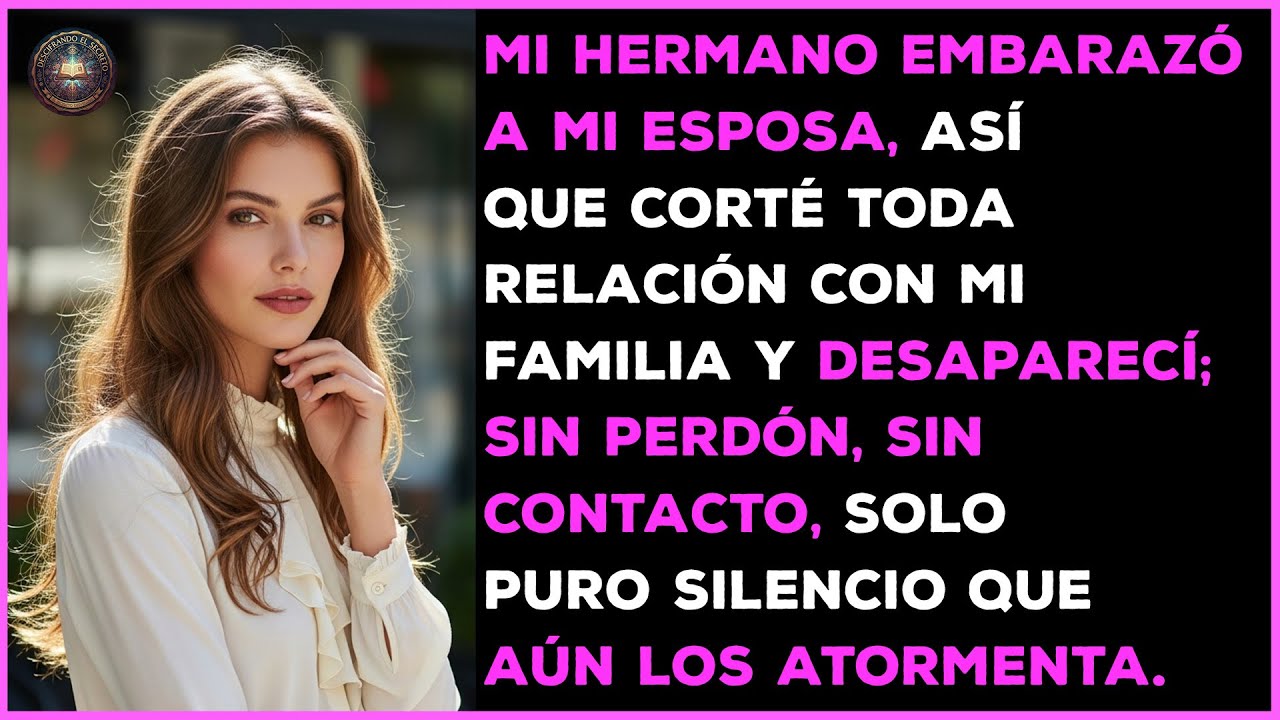 Mi hermano embarazó a mi esposa. Corté con todos y me fui. Ahora viven atormentados.