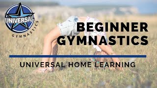 BEGINNER GYMNASTICS | Week 2 | Universal Home Learning