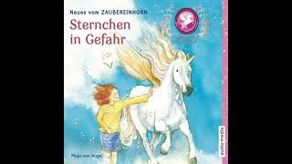 Zaubereinhorn - Sternchen in Gefahr - Maja Von Vogel Zaubereinhorn - Sternchen in Gefahr - Maja Von Vogel