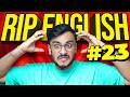 RIP ENGLISH #23