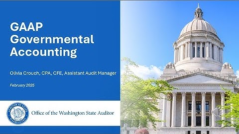 GAAP Governmental Accounting Basics