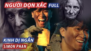 NGƯỜI DỌN X.ÁC I CHUYỆN KINH DỊ NGẮN I Simon Channel