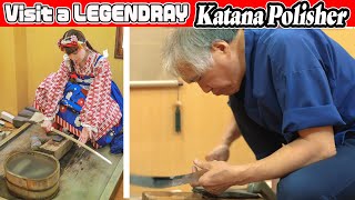 1 Day with JAPAN'S MOST FAMOUS SWORD POLISHER