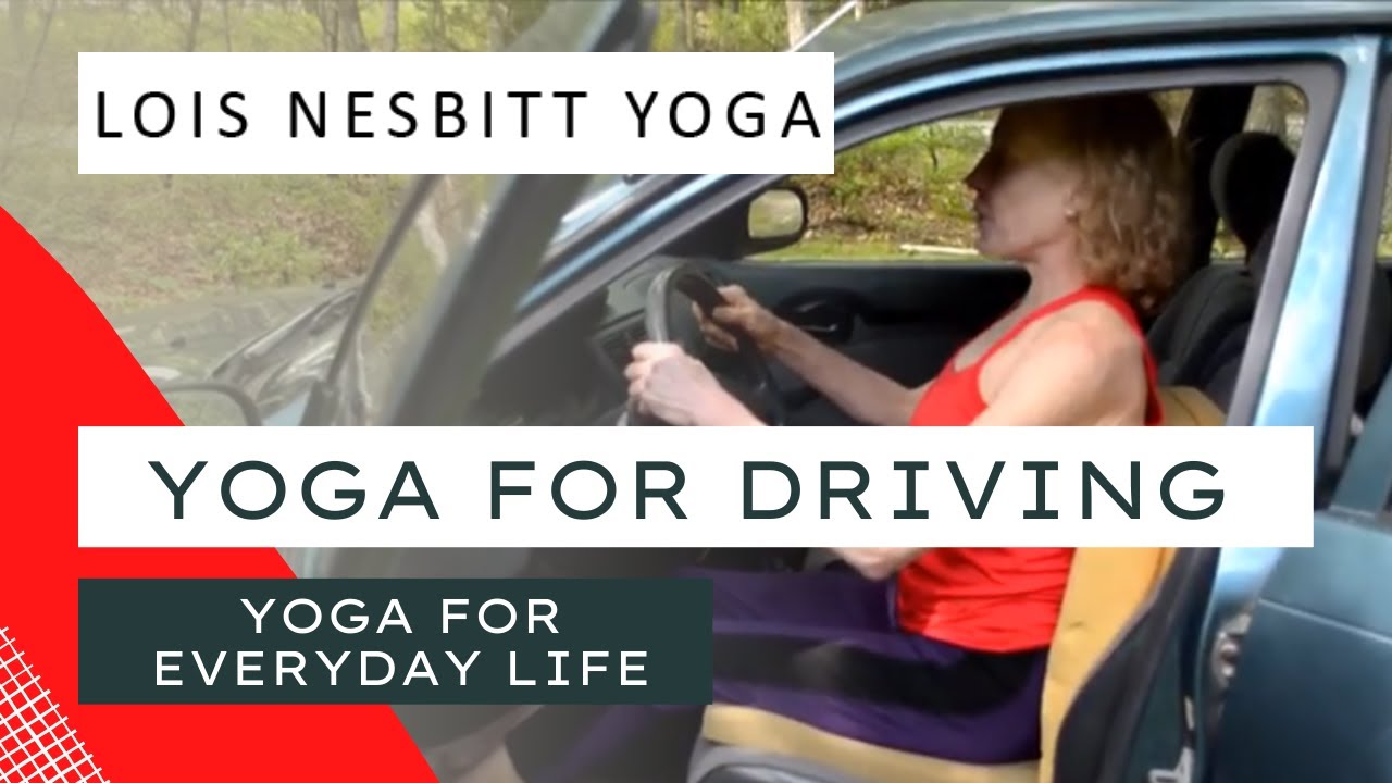YOGA FOR DRIVING YouTube