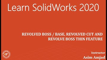 Revolved Boss Base, Revolved Cut and Revolve Boss Thin Feature | SW Part Modeling | Tutorial 36
