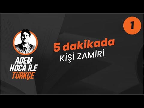 1) 5 dakikada KİŞİ ZAMİRİ (ADILI) / 1.DERS / ADEM HOCA