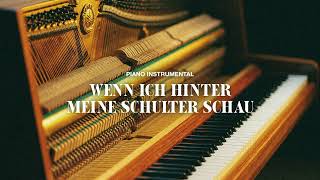 Wenn ich hinter meine Schulter schau (Piano Instrumental)