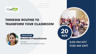 Thinking routine to transform your classroom 📱