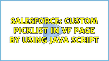 Salesforce: Custom picklist in vf page by using java script