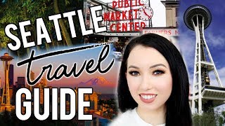 SEATTLE TRAVEL GUIDE from a Local! Top Things to See ...
