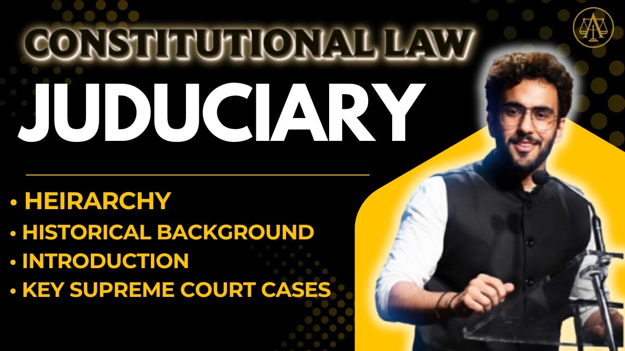 Introduction to Judiciary | Structure, Jurisdiction| UPSC, CLAT PG & Judiciary Exams