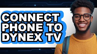How to Connect Phone to Dynex TV (New 2025) screenshot 5