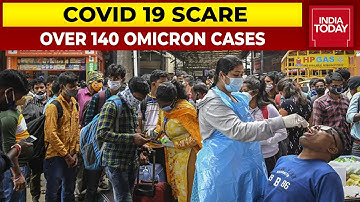 Over 140 Omicron Cases Across India; Super Mutant Cases Continue To Rise | COVID 19 Scare