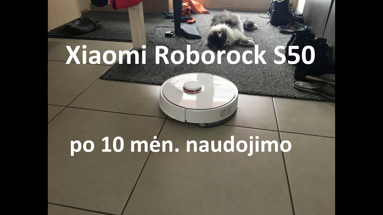 Plaunantis siurblys robotas Xiaomi Roborock S50 po 10mėn. naudojimo