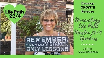 Numerology Master Life Path 22/4 Lessons
