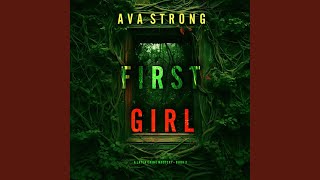 Chapter 72 - First Girl (A Layla Caine Suspense Thriller—Book 3)