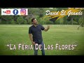 La Feria De Las Flores - David El Grande