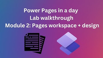 Power Pages in a day walkthrough: Module 2: Site design