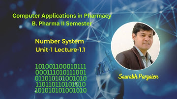 Number System L-1.1,Unit-1,Computer Applications in Pharmacy ,B.Pharma, 2 Semester