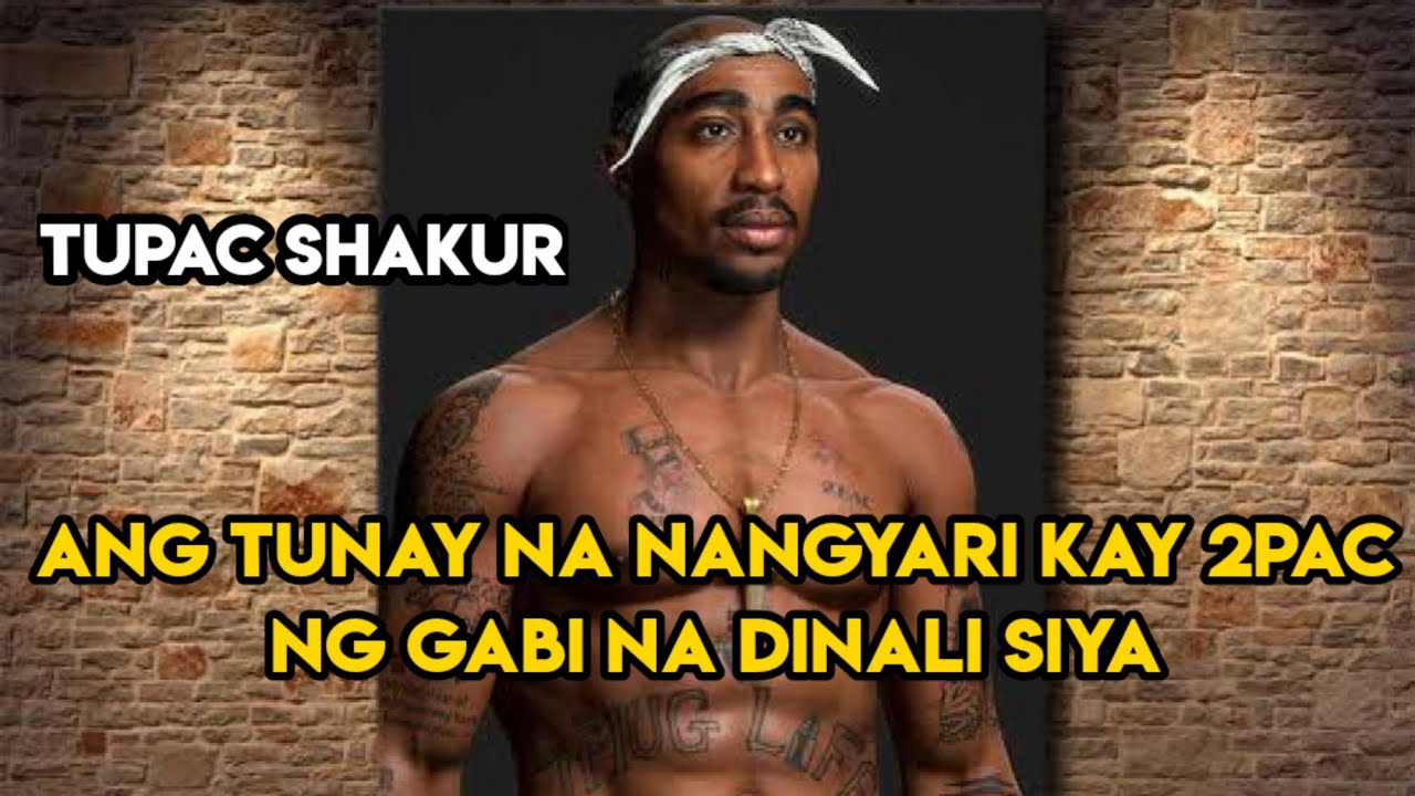 Ang LEGENDARY RAPPER na si TUPAC. Ang tunay na nangyari sa kaniya