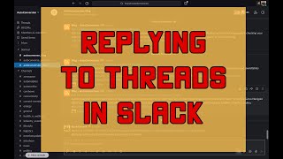 How to Reply to Discussion Threads in Slack