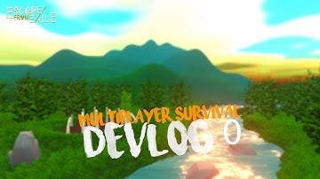 Escape From Exile: Survival Multiplayer | Devlog #0