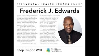 2023 Mental Health Heroes Award Winner - Frederick J. Edwards