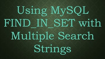 Using MySQL FIND_IN_SET with Multiple Search Strings