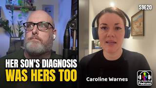 I Had No Idea Until My 40s | Caroline Warnes (S9E20)