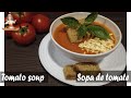 Sopa de tomate   //Tomato soup