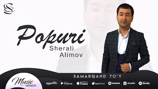Sherali Alimov - Popuri (Samarqand to'y)