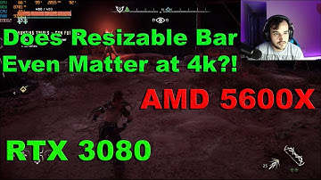 Does Resizable Bar Even Matter?! At least at 4k? RTX 3080 with AMD 5600X