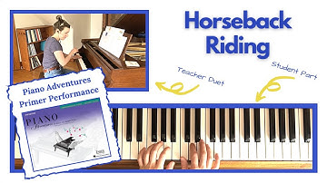 Horseback Riding 🎹 with Teacher Duet [PLAY-ALONG] (Piano Adventures Primer Performance)