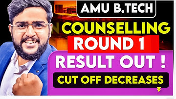 AMU B.Tech Counselling 2025 Round 1 Result Out | AMUEEE Cutoff & Admission Update | Must Watch!