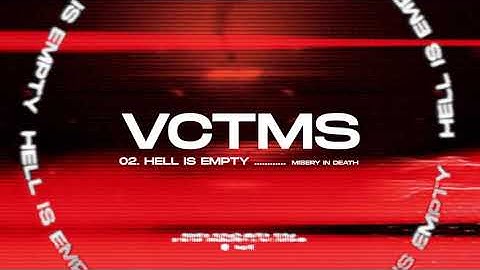 VCTMS - Hell Is Empty (Official visual; Tw)