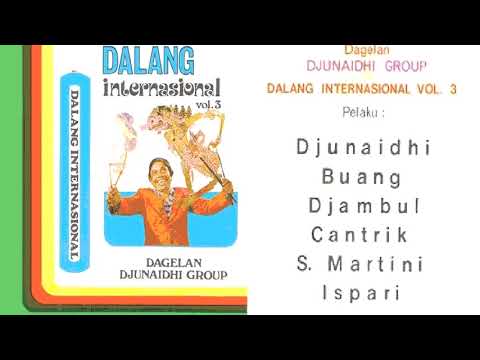 Djunaidhi CS - Dalang Internasional 3*