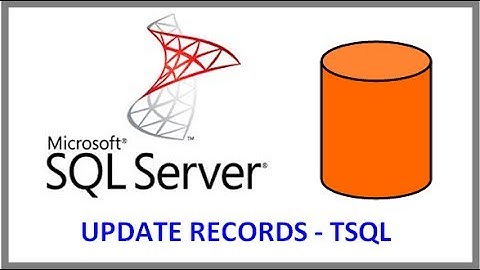 SQL Server -- UPDATE RECORDS IN TABLE VIA TSQL