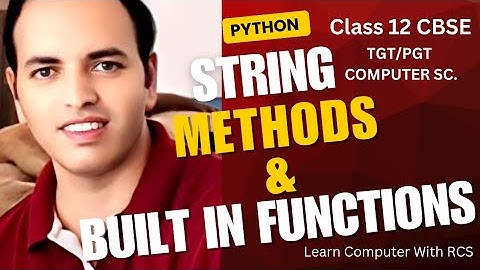 Master Python String Methods & Built-in Functions 🐍✨ | Full Guide for Beginners | Class 12 CBSE | 