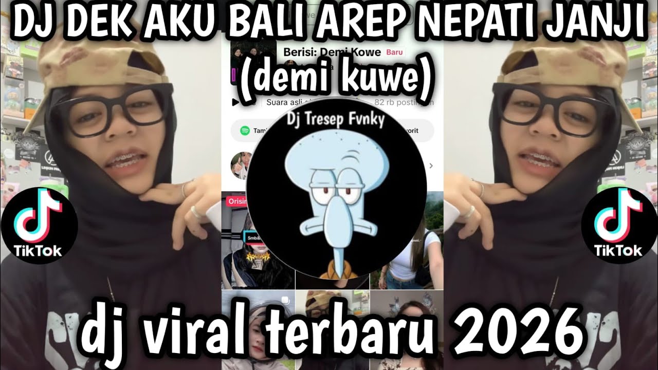 DJ DEX AKU BALI AREP NEPATI JANJI - DJ DEMI KOWE SOUND TRENDING TIKTOK YANG KALIAN CARI NIE