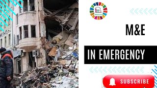 Monitoring &Evaluation in Emergency response