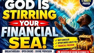 The God Who Stirs The Sea | Isaiah 51:15 Powerful Prayer For Financial Breakthrough.