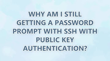 Why am I still getting a password prompt with ssh with public key authentication? (9 SOLUTIONS!!)