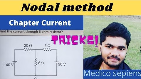 Nodal method in current electricity (Trick) for neet 2021