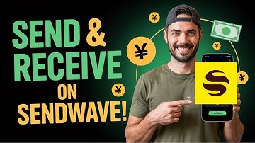 How to Send and Receive Money on Sendwave (Full Setup Guide)