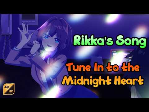 Rikka's Solo Karaoke 【Tune In to the Midnight Heart】 真夜中ハートチューン Ep7