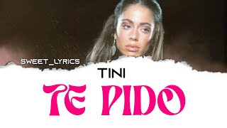 TINI - Te Pido (Letra)