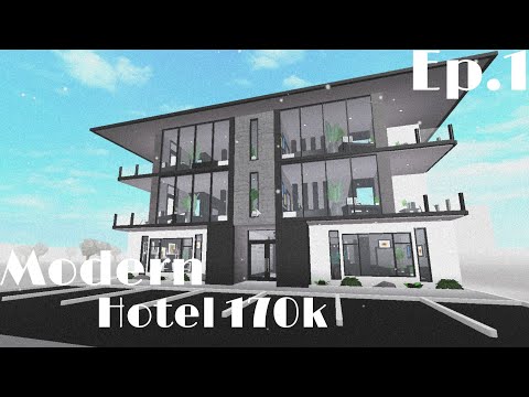 Roblox Ll Bloxburg Modern Hotel 170k Ep 1 Youtube - roblox bloxburg hotels build