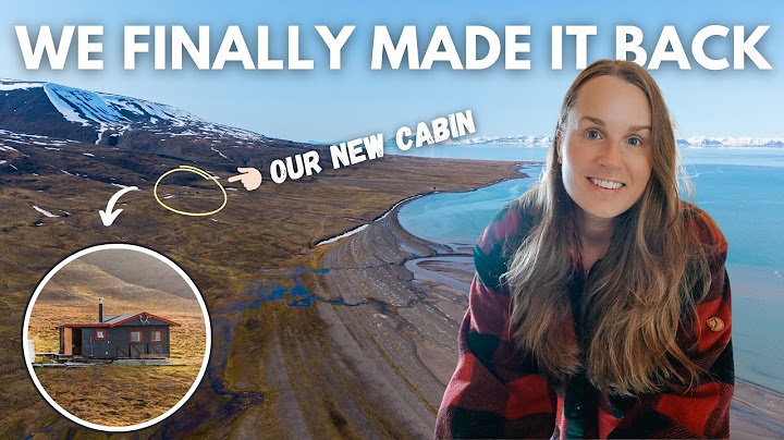 We’re BACK ︱ Opening Our Remote Cabin for Summer & How We Get Here ︱ Svalbard