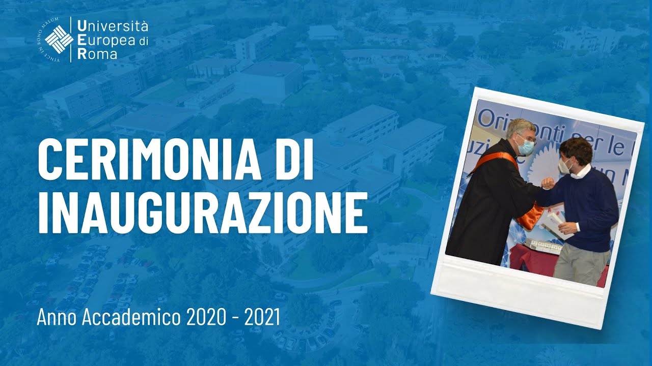 Università Europea di Roma (UER) - Cerimonia d'Inaugurazione - A.A ...